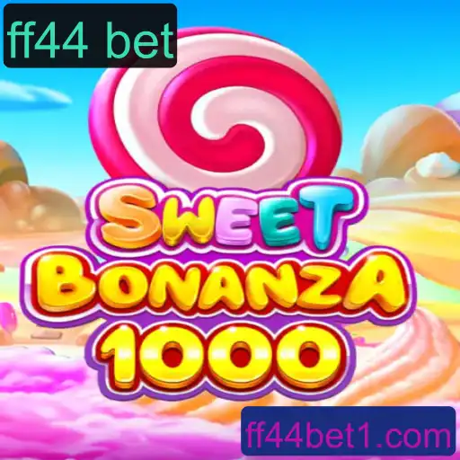 Descubra o Fascinante Mundo de SweetBonanza1000 e ff44 bet